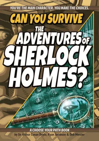 Can You Survive: The Adventures of Sherlock Holmes