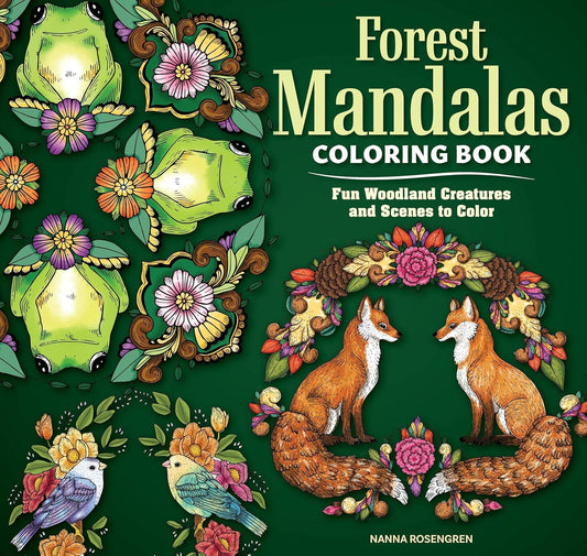 Forest Mandalas Coloring Book- Woodland Creatures and Scenes