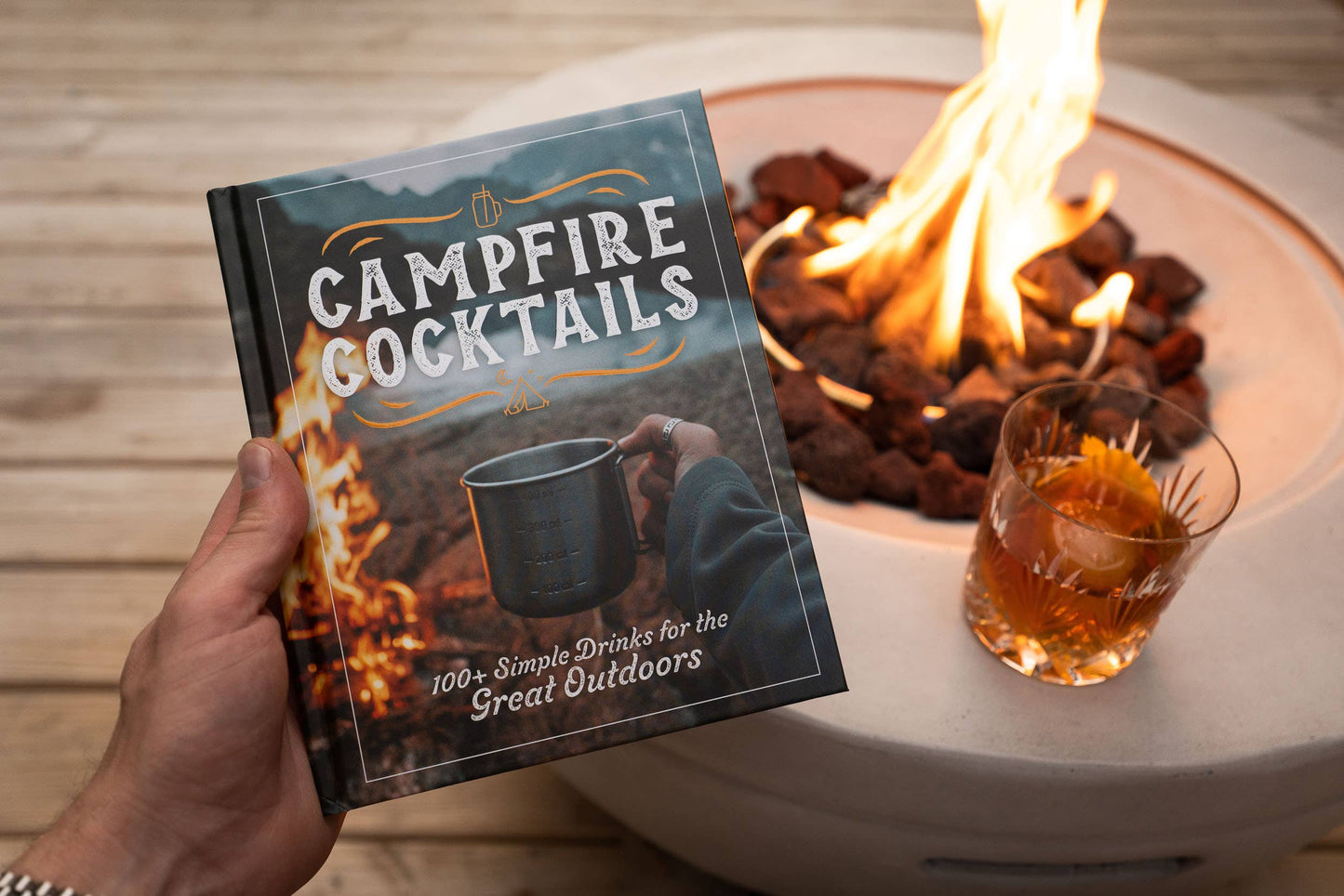 Campfire Cocktails: 100+ Simple Drinks