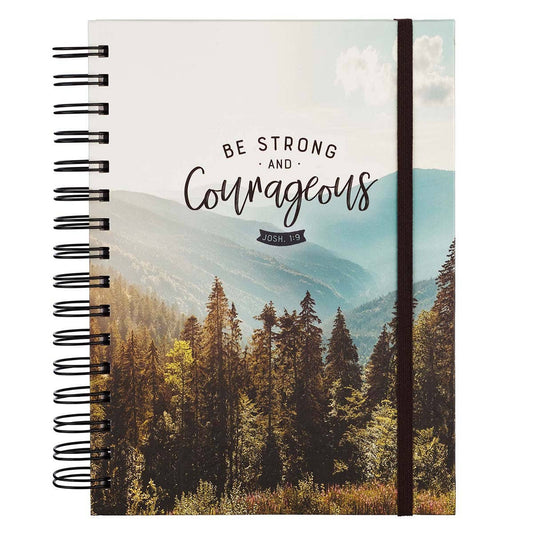 Be Strong and Courageous Large Wirebound Journal with Elasti