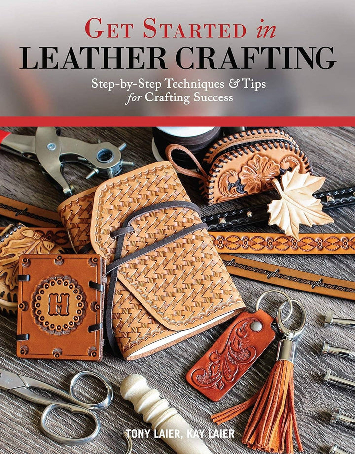Get Started in Leathercrafting - Step-by-Step Techniques