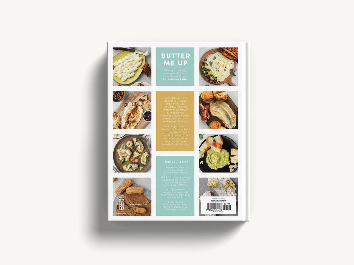 Butter Boards: 100 Inventive & Savory Spreads