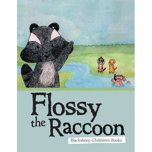 Flossy the Raccoon - Paperback