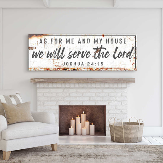 Joshua 24:15 - We Will Serve The Lord Rustic Sign