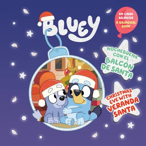 Bluey: Christmas Eve with Veranda Santa/Nochebuena Con El Balcón de Santa (Bilingual English-Spanish Edition) - Paperback