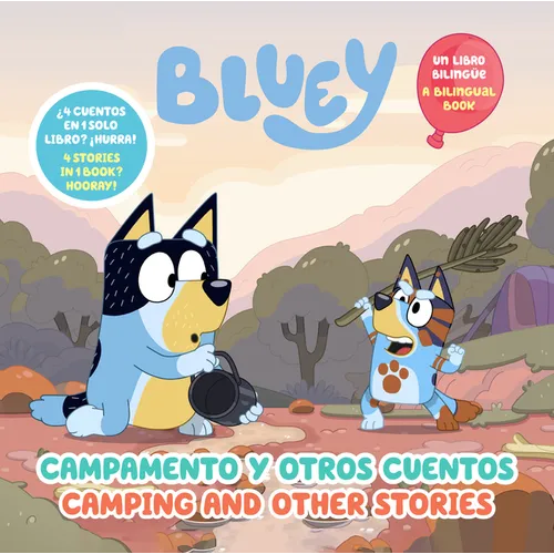 Bluey: Camping and Other Stories/Campamento Y Otros Cuentos (Bilingual English- Spanish Edition) - Hardcover