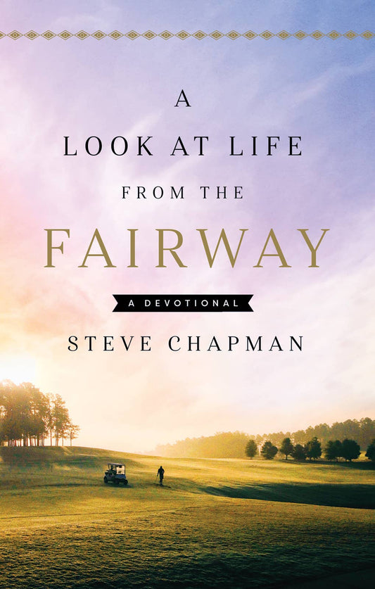 A Look at Life from the Fairway - Book