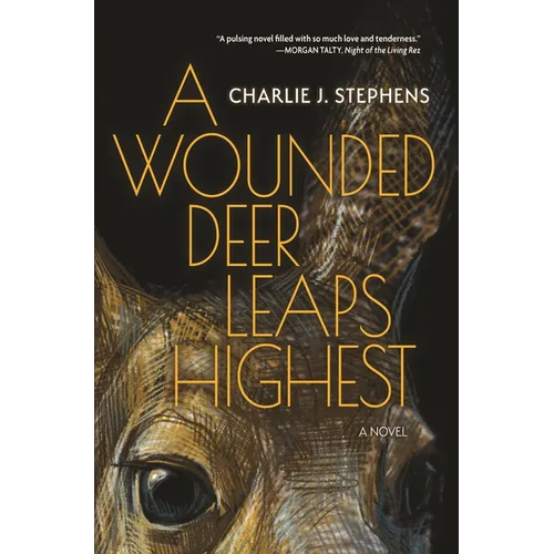 A Wounded Deer Leaps Highest - Paperback