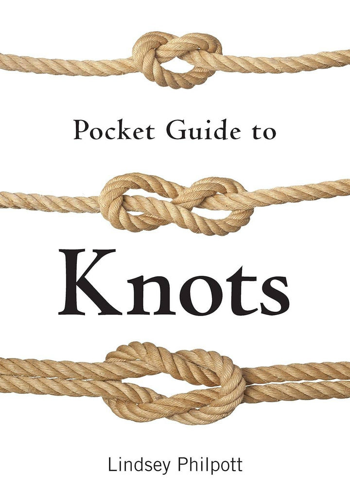 Pocket Guide to Knots - Over 100 Popular Knots