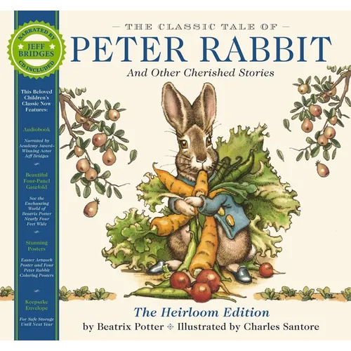 The Classic Tale of Peter Rabbit Heirloom Edition: The Classic Edition Hardcover with Audio CD Narrated by Jeff Bridges - Hardcover