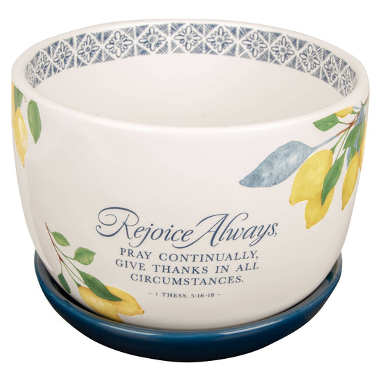 Planter Lemons Rejoice Always 1 Thess. 5:16-18
