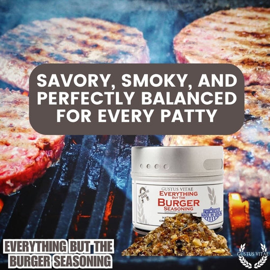 Everything But The Burger Seasoning | Gustus Vitae
