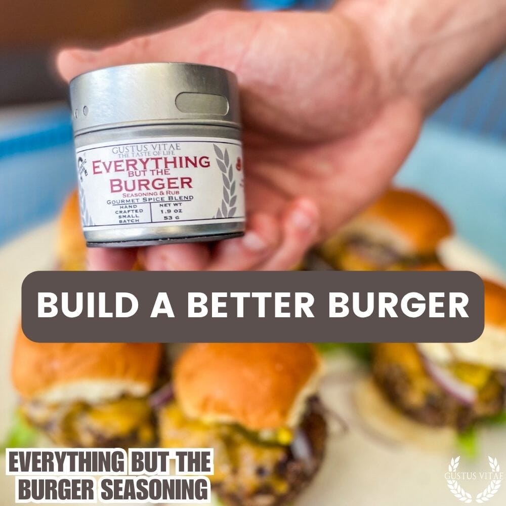 Everything But The Burger Seasoning | Gustus Vitae