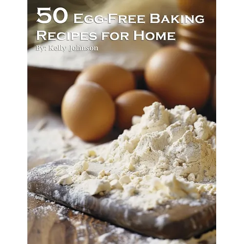 50 Egg-Free Baking Recipes for Home - Paperback