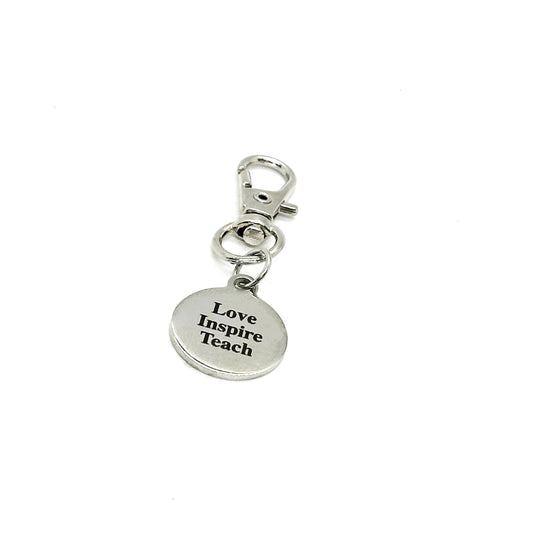 Love Inspire Teach Clip On Charm Stainless Steel Engraved Inspirational Gift For Teachers Backpack Purse Zipper Charm