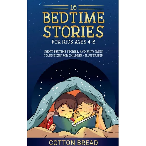 16 Bedtime Stories for Kids Ages 4-8 - Paperback