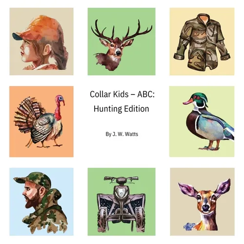 Collar Kids - ABC: Hunting Edition - Hardcover